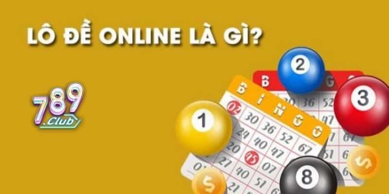 Lô Đề Online Là Gì