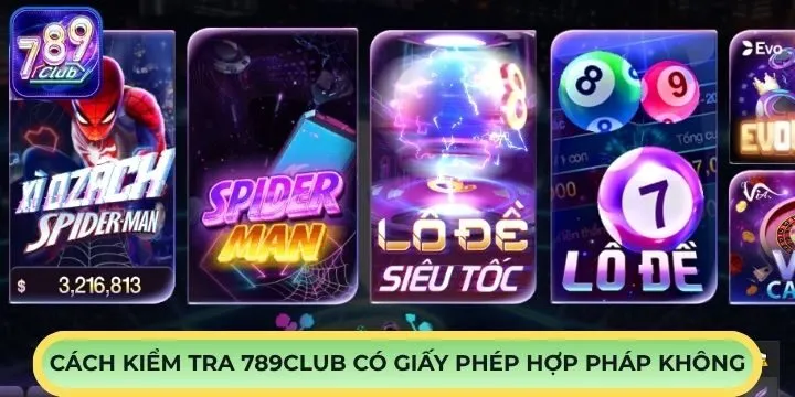 Cách kiểm tra 789Club có giấy phép hợp pháp không?