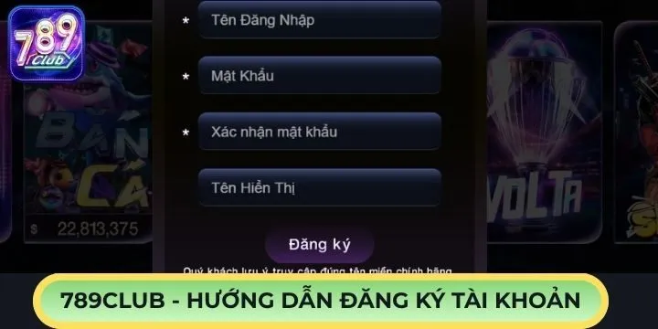 Đăng ký tài khoản 789club vô cùng đơn giản