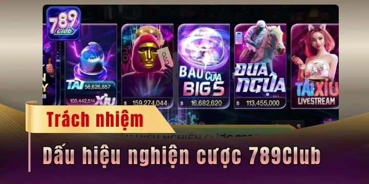Dấu hiệu nghiện cược 789Club - Tình trạng và hướng khắc phục