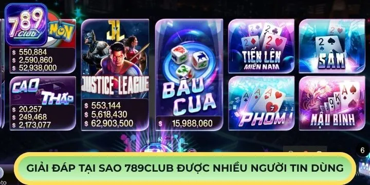 Giải đáp tại sao 789Club được nhiều người tin dùng
