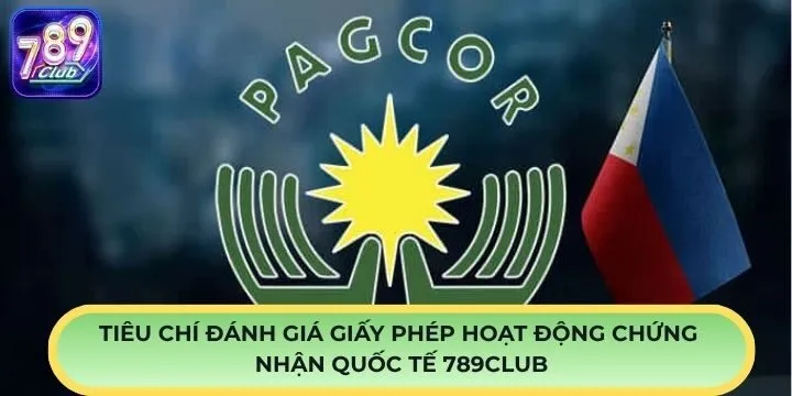 Danh sách giấy phép hoạt động chứng nhận quốc tế 789Club 