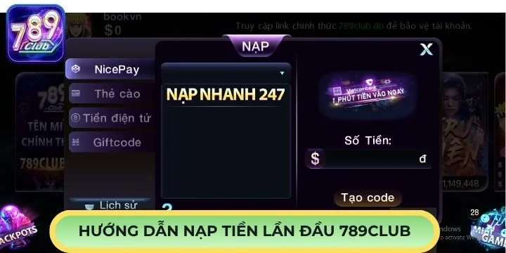 Hướng dẫn thao tác nạp tiền lần đầu 789Club