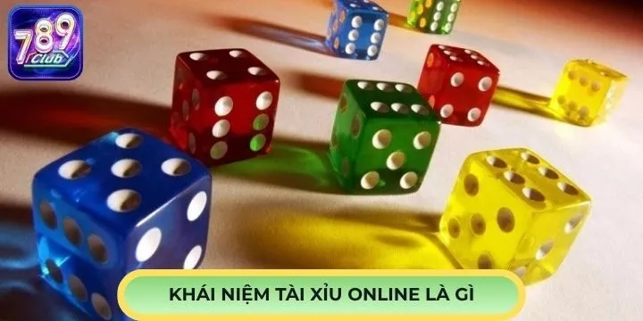 Tổng quan cho người chơi về tài xỉu online là gì