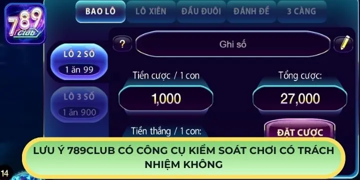 Lưu ý quan trọng 789Club có công cụ kiểm soát chơi có trách nhiệm không
