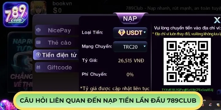FAQs - Câu hỏi phổ biến về nạp tiền lần đầu 789Club