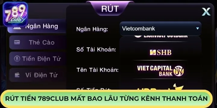 Rút tiền 789Club mất bao lâu để thành công