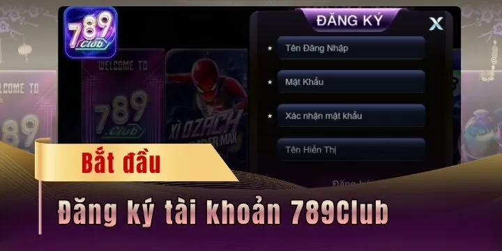 Đăng ký tài khoản 789Club - Hướng dẫn chi tiết từng bước 