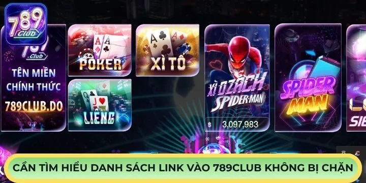 Danh sách link vào 789Club không bị chặn giúp cá cược an toàn
