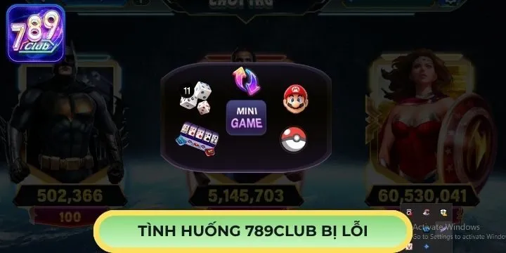 789Club bị lỗi tình huống xảy ra