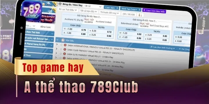 A thể thao 789Club - Kèo cược hấp dẫn chơi là ăn tiền 