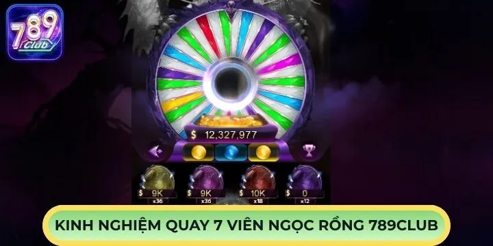 Kinh nghiệm chinh phục 7 viên ngọc rồng 789Club