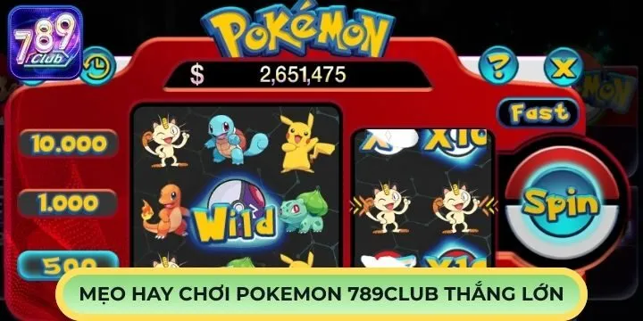 Mẹo hay thắng lớn trong Pokemon 789Club