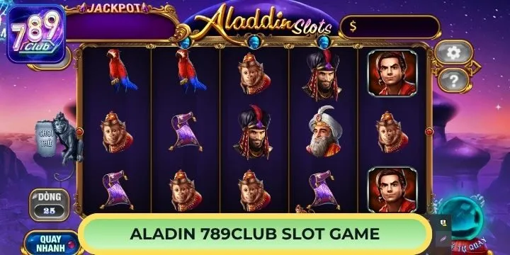 Slot Aladin 789Club chơi cực vui, dễ thắng lớn 
