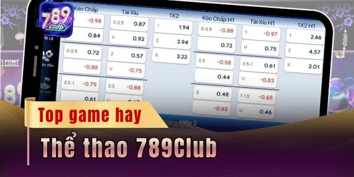 Thể thao 789Club - Sân chơi sôi động với ngàn giải đấu